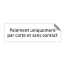Paiement uniquement par carte et sans contact