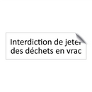 Interdiction de jeter des déchets en vrac