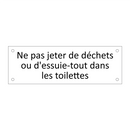 Ne pas jeter de déchets ou d'essuie-tout dans les toilettes
