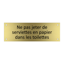Ne pas jeter de serviettes en papier dans les toilettes