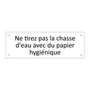 Ne tirez pas la chasse d'eau avec du papier hygiénique