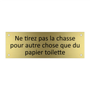 Ne tirez pas la chasse pour autre chose que du papier toilette