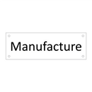Manufacture