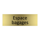 Espace bagages
