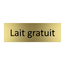 Lait gratuit