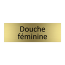 Douche féminine