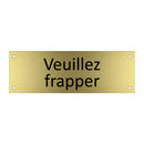 Veuillez frapper