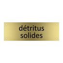 détritus solides