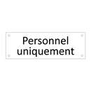 Personnel uniquement