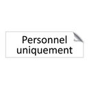 Personnel uniquement