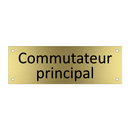 Commutateur principal