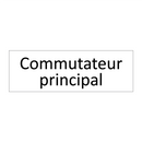 Commutateur principal