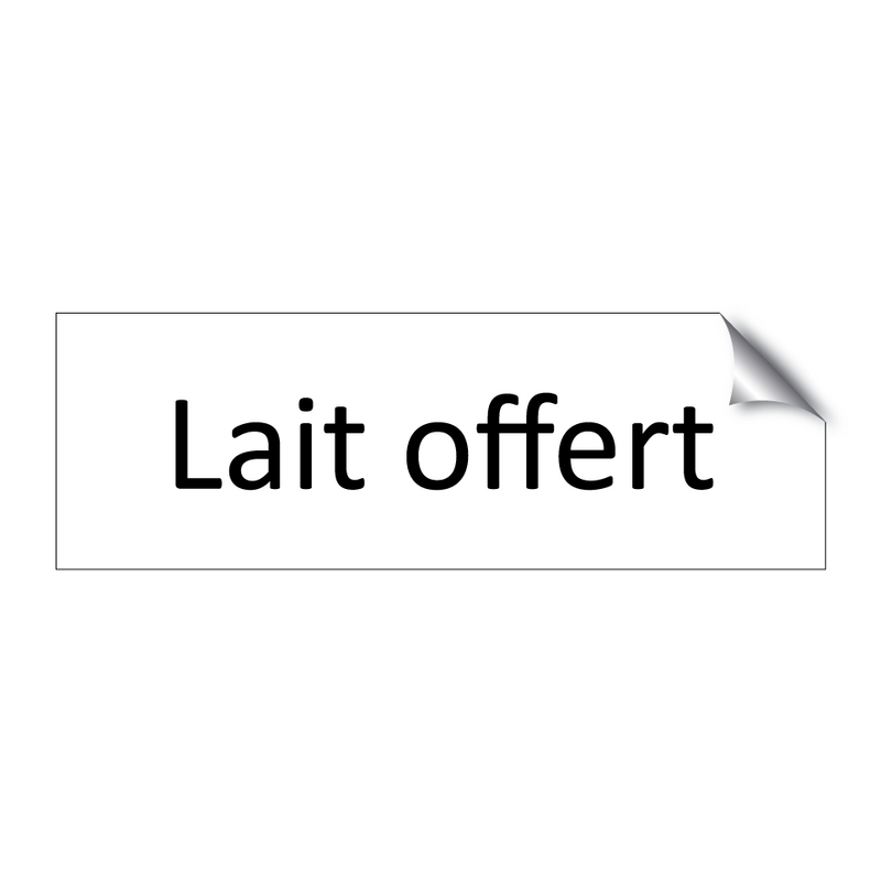 Lait offert