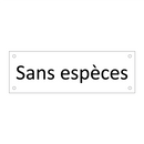Sans espèces