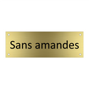 Sans amandes