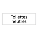 Toilettes neutres