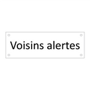 Voisins alertes