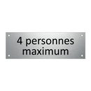 4 personnes maximum