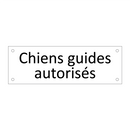 Chiens guides autorisés