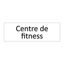 Centre de fitness