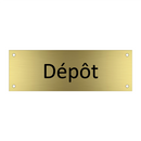 Dépôt & Dépôt & Dépôt