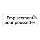 Emplacement pour poussettes