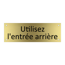 Utilisez l'entrée arrière