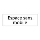 Espace sans mobile