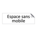 Espace sans mobile