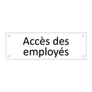 Accès des employés