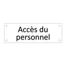 Accès du personnel