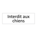 Interdit aux chiens