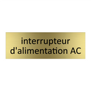 interrupteur d'alimentation AC