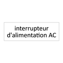 interrupteur d'alimentation AC