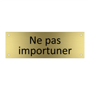 Ne pas importuner