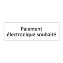 Paiement électronique souhaité