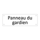 Panneau du gardien