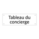 Tableau du concierge