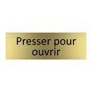 Presser pour ouvrir
