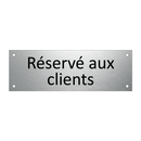 Réservé aux clients