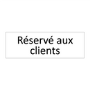 Réservé aux clients
