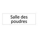 Salle des poudres