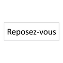 Reposez-vous & Reposez-vous & Reposez-vous & Reposez-vous & Reposez-vous & Reposez-vous