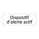 Dispositif d'alerte actif