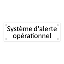 Système d'alerte opérationnel