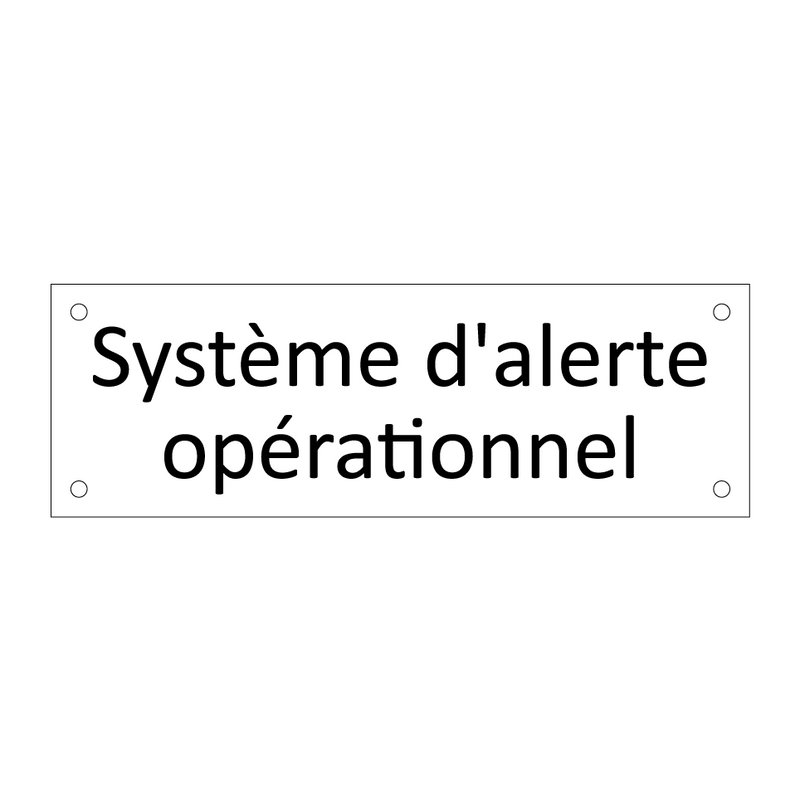 Système d'alerte opérationnel