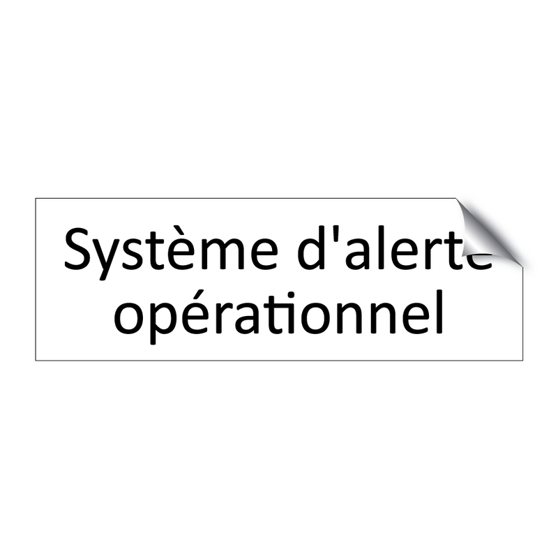 Système d'alerte opérationnel