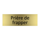 Prière de frapper