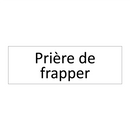Prière de frapper