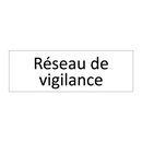 Réseau de vigilance